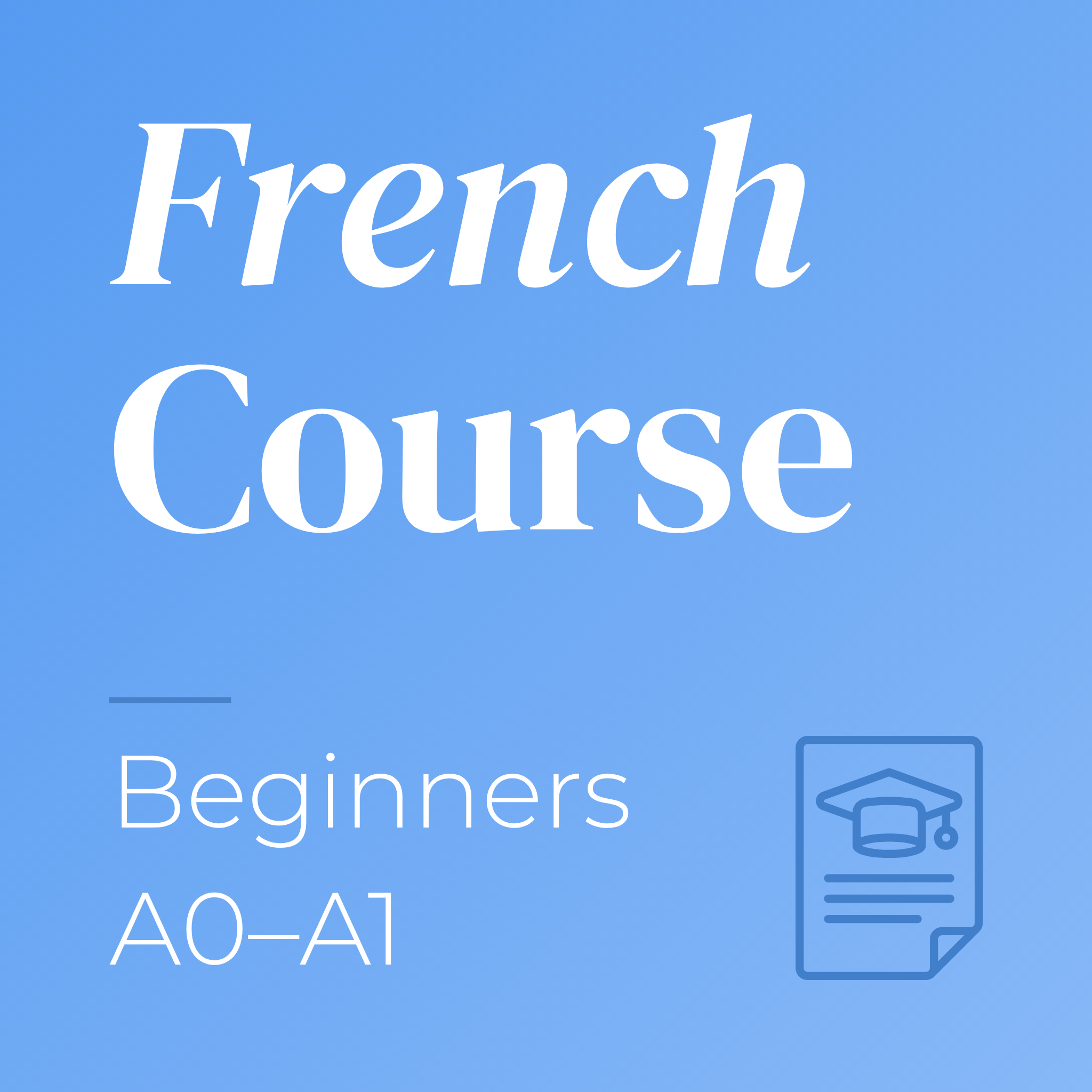 French Course A0/A1